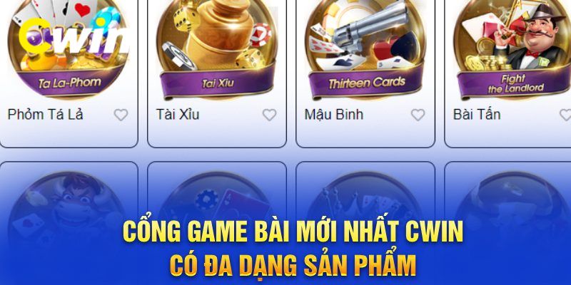 Giới thiệu về cổng game bài đổi thưởng CWIN