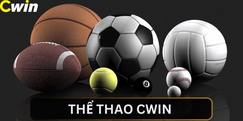 Khái niệm về thể thao CWIN anh em nên biết